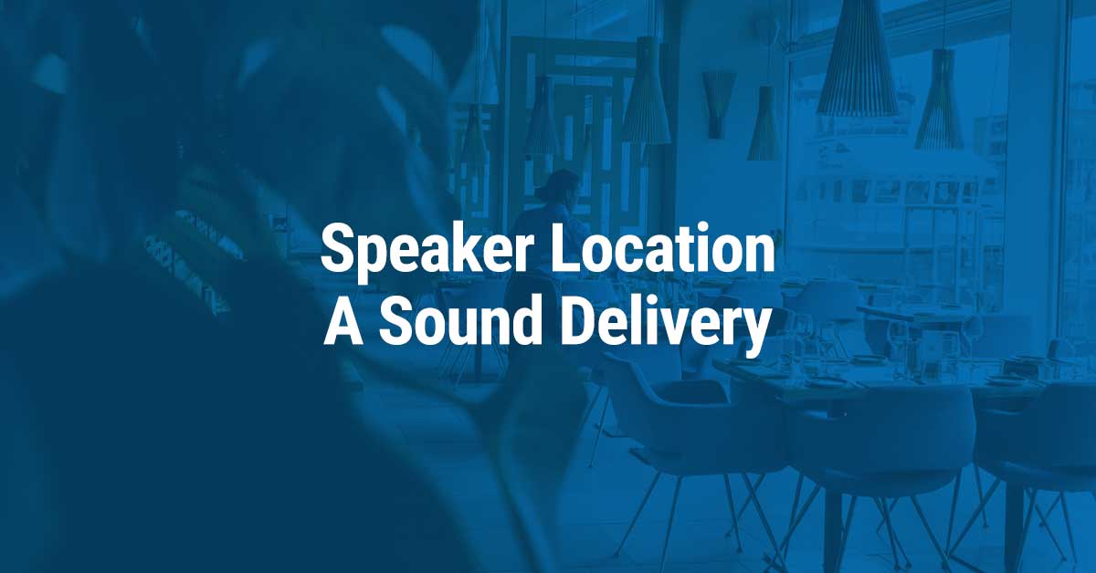 CGA Integration | Speaker Location A Sound Delivery
