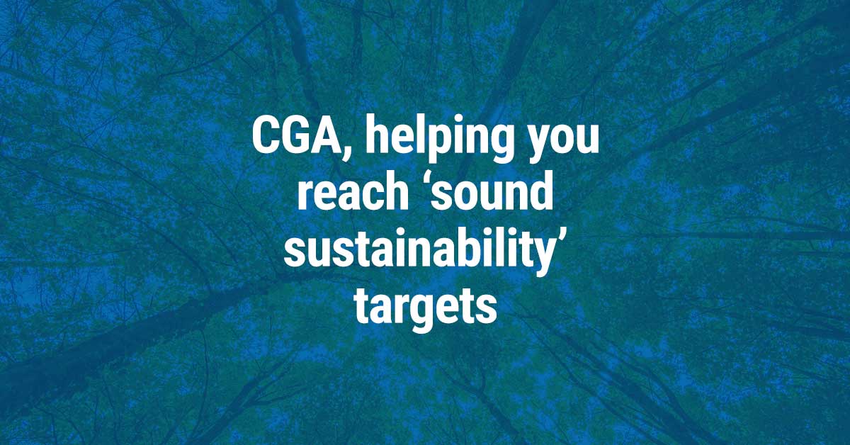 CGA, helping you reach ‘sound sustainability’ targets